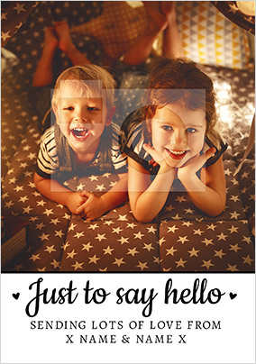 Just to Say Hello Photo Postcard