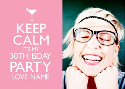 Keep Calm 30th Birthday Invitation - Pink