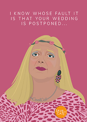 The Reason your Wedding is Postponed Personalised Postcard