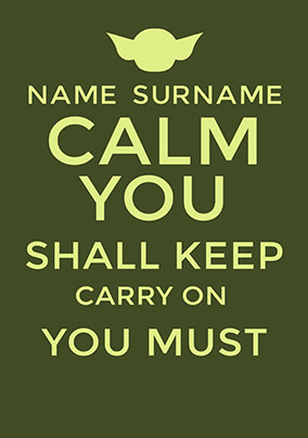 Calm You Shall Keep Poster