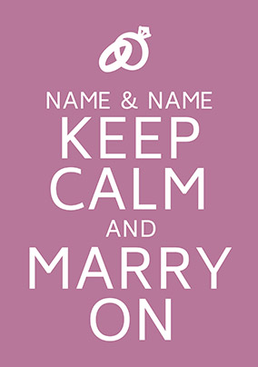 Keep Calm and Marry On Poster