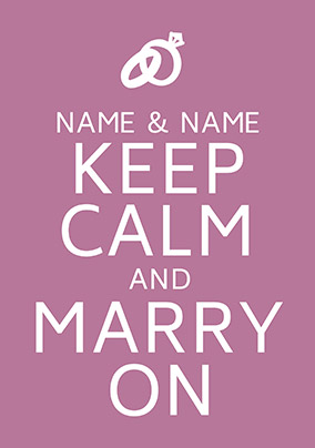 Keep Calm and Marry On Poster