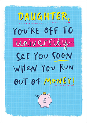 Daughter Good Luck AT Uni Card