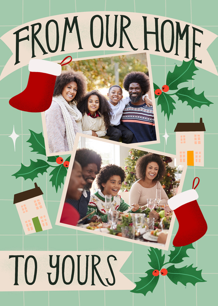 Our Home to Yours 2 Photo Christmas Card