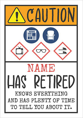 Caution Plenty Of Time Personalised Retirement Card