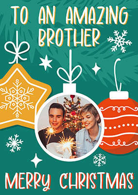 Bauble Amazing Brother Photo Card