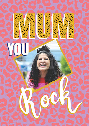 Mum You Rock Photo Mothers Day Card