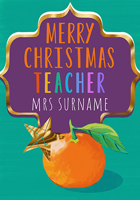 Merry Christmas Teacher Tangerine Personalised Card