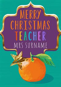 Merry Christmas Teacher Tangerine Personalised Card