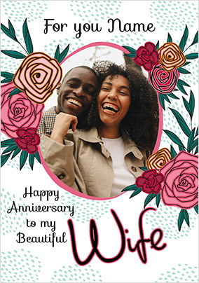 Happy Anniversary To My Beautiful Wife Photo Card