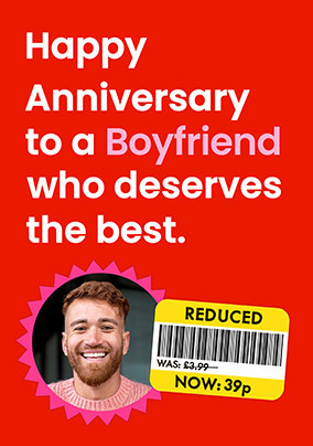 A Boyfriend Who Deserves The Best Anniversary Photo Card