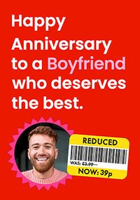 Tap to view A Boyfriend Who Deserves The Best Anniversary Photo Card