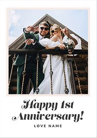 Tap to view Happy First Anniversary Photo Card