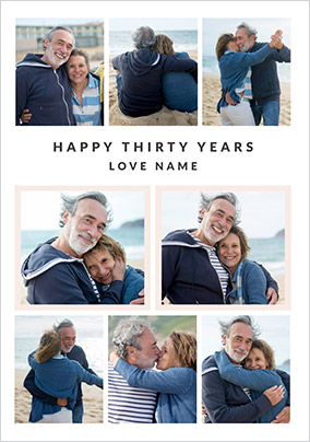 Happy Thirty Years 8 Photo Anniversary Card