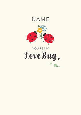 You're My Lovebug Anniversary Card