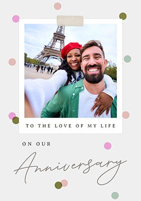 Photo of 1 Photo Polaroid The Love of my Life Anniversary Card
