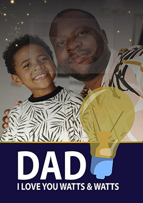 Watts And Watts Fathers Day  Photo Card