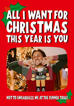 All I Want For Xmas Christmas Card