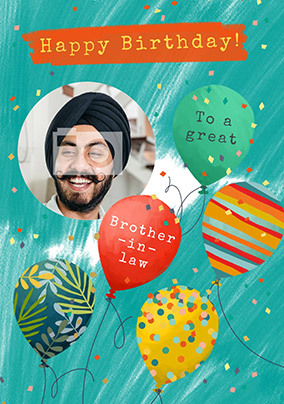 Brother in Law Balloons Photo Birthday Card