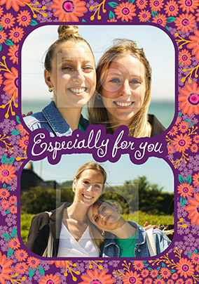 Especially For You  Two Photo Birthday Card