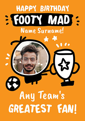 Footy Mad Birthday Photo Card