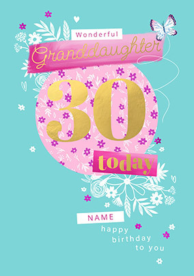 Granddaughter 30th  Birthday Personalised Card