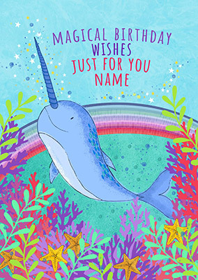Narwhal Magical Birthday Wishes Personalised Card