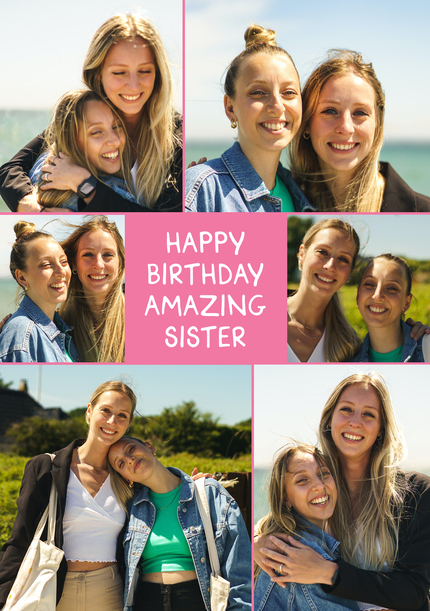 Happy Birthday Amazing Sister 6 Photo Card