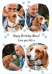 To the Dog multi photo Birthday Card