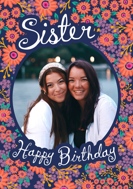 Sister Happy Birthday Floral Photo Card