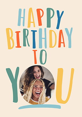 You Photo Happy Birthday Card