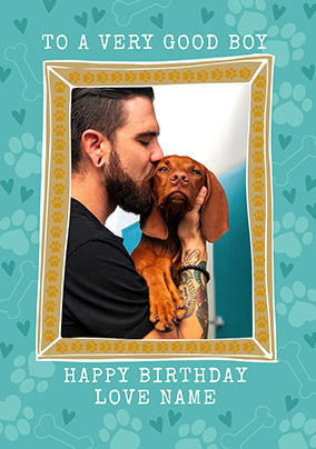 Good Boy Photo Pet Birthday Card