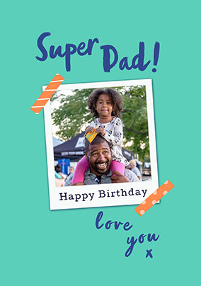 Snap Shot Super Dad Photo Birthday Card
