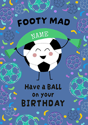 Footy Mad Personalised Birthday Card