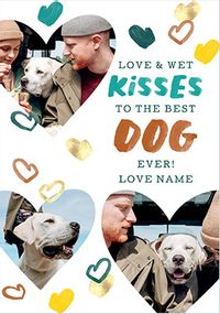 Love and Wet Kisses Dog Photo Birthday Card