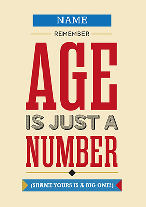 Age Is Just A Number Happy Birthday Card