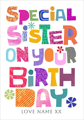 Special Sister Colourful Birthday Card