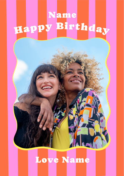 Pink and Orange Stripe Border Photo Birthday Card