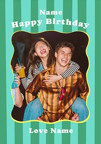 Tap to view Green Stripe Border Photo Birthday Card