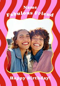 Tap to view Fabulous Friend Wavy Border Photo Birthday Card