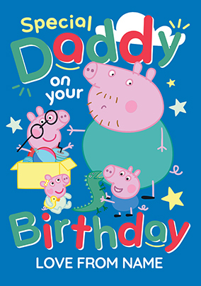 Peppa Pig Special Daddy Birthday Card