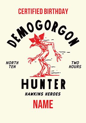 Photo of Stranger Things Demogorgon Hunter Birthday Card