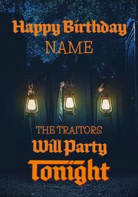 Tap to view The Traitors Will Party Tonight Birthday Card