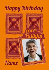 Tap to view The Traitors 100% Faithful Birthday Photo Card