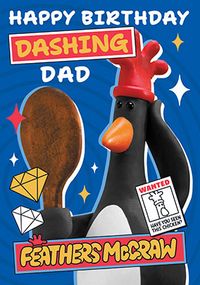 Tap to view Wallace & Gromit Feathers Dad Birthday Card