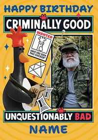 Tap to view Wallace & Gromit Feathers Criminally Good Birthday Photo Card