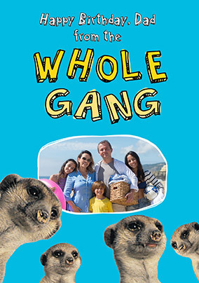 From The Whole Gang Dad Birthday Photo Card