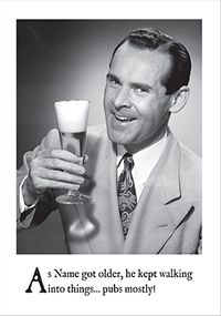 Tap to view Kept Walking into Pubs Birthday Card