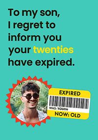Tap to view Son Your Twenties Have Expired Birthday Photo Card