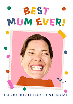 Funky Faces Best Mum Ever Birthday Photo Card